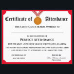 Customizable Perfect Attendance Award Certificate<br><div class="desc">Design features a red trim with image of a gold medal award ribbon at top center. Title is displayed in traditional font for a certificate. All text is customizable. Back color matches that of front trim. Available colors are red,  gold,  green and blue.</div>