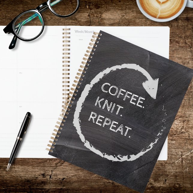 Customizable Phrase Coffee. Knit. Repeat. Planner (Creator Uploaded)