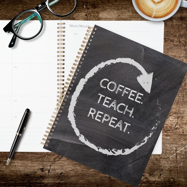 Customizable Phrase Coffee Teach Repeat Planner (Creator Uploaded)
