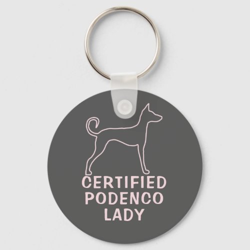 Customizable Podenco Dog Slogan Pink Logo  Keychain