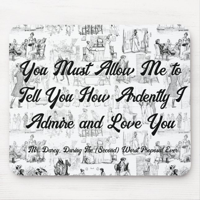 Customizable Pride and Prejudice Ardently Quote Mouse Pad (Front)