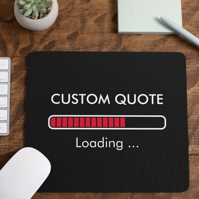 Customizable Progress Bar | Geek Quote Mouse Pad (Creator Uploaded)