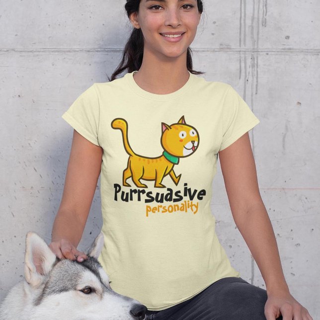 Customizable Purrsuasive Persoanlity T-Shirt (Creator Uploaded)