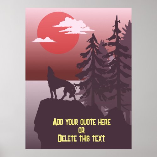 Customizable Quote Grey Wolf Howling Red Sunset Poster
