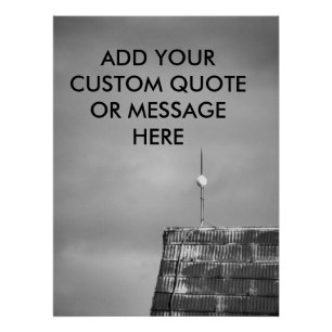 Customizable Quote Ready for the Storm Barn Roof Poster