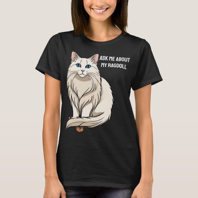 Customizable Ragdoll T-Shirt (Front)