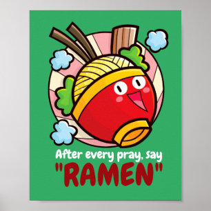 Customizable "Ramen" after praying Poster