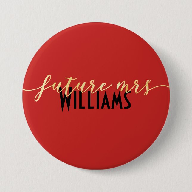 Customizable Red Gold & Black Future Mrs Button (Front)