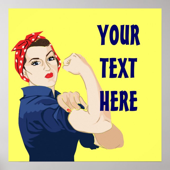 Customizable Rosie Riveter Poster (Front)