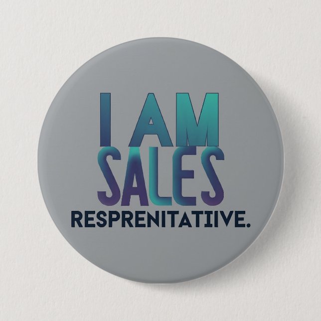 Customizable Round I am Sales Representative Button (Front)