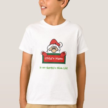 Customizable Santa's Nice List Sweatshirt For Kids T-shirt by IndiaL at Zazzle