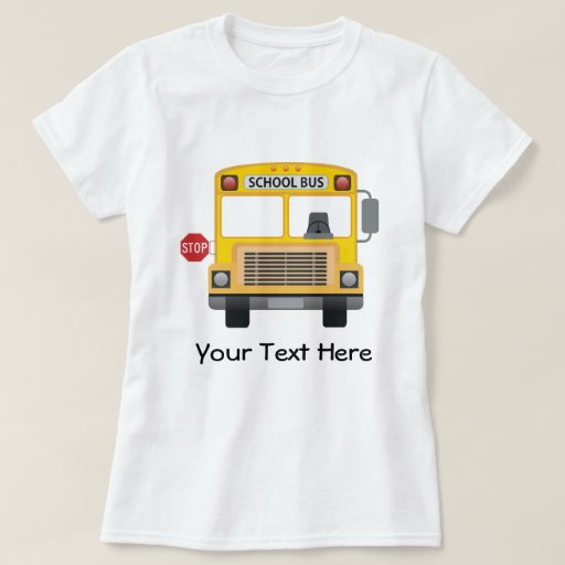 Customizable School Bus T-Shirt | Zazzle