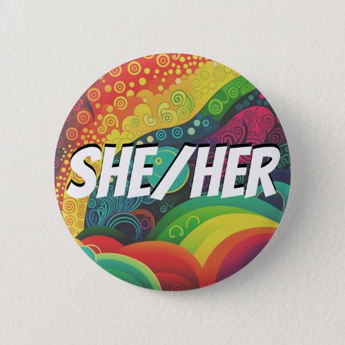 Customizable SheHer HeHim Rainbow Pronouns Button
