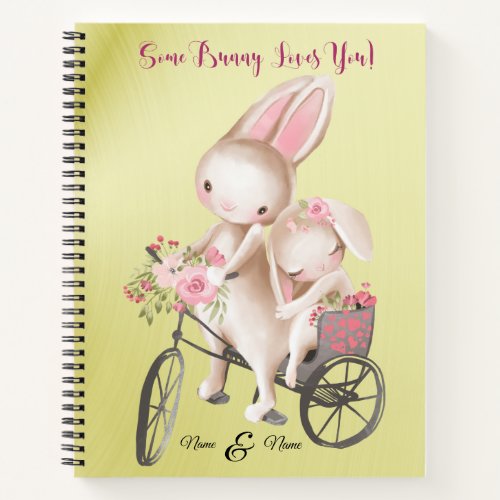 Customizable Some Bunny Love You Bunnies On Bike Notebook