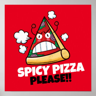 Customizable Spicy Pizza Please !! Poster