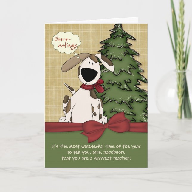 Customizable Teacher's Name Christmas Doggy Holiday Card (Front)