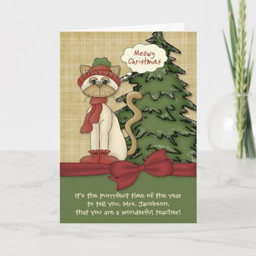 Customizable Teachers Name Meowy Christmas Kitty Holiday Card