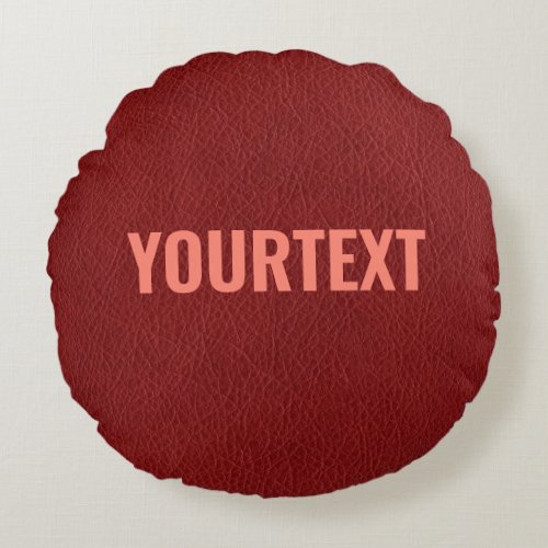 Customizable Template Red Brown Leather Look Round Pillow