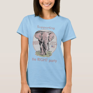 Customizable Template - Suporting The RIGHT Party T-Shirt