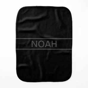 Customizable Text | Bold Modern Black & Dark Grey Baby Burp Cloth