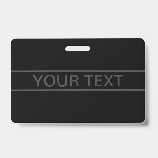 Customizable Text | Bold Modern Black & Dark Grey Badge (Front)