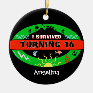 Customizable Text Featuring I Survived Turning 16 Ceramic Ornament