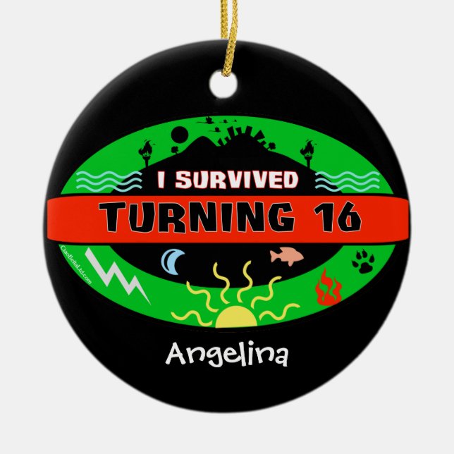 Customizable Text Featuring I Survived Turning 16 Ceramic Ornament (Front)