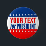 (CUSTOMIZABLE TEXT) for PRESIDENT Button<br><div class="desc">(CUSTOMIZABLE TEXT) for PRESIDENT button</div>