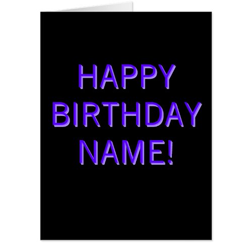 Customizable Text Happy Birthday to Any Name Card
