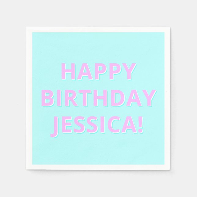 Customizable Text Happy Birthday to Any Name Napkins (Front)
