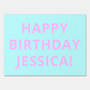 Customizable Text Happy Birthday to Any Name Sign