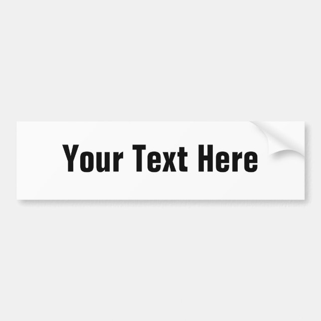 Customizable Text Only Bumper Sticker (Front)
