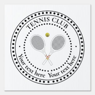 Customizable Text Tennis Club Sign