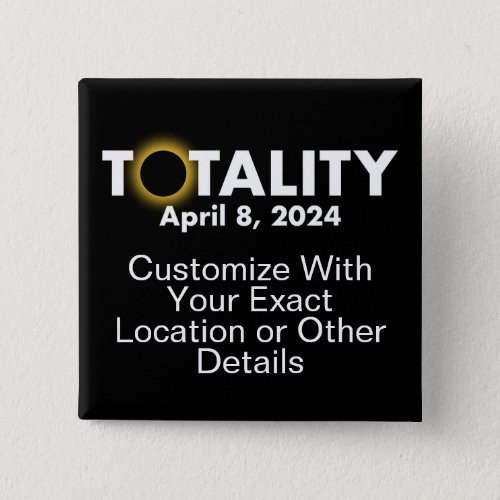 Customizable Totality  Button