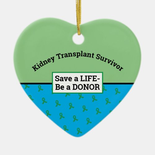 Customizable Transplant Organ Donation  Ceramic Ornament
