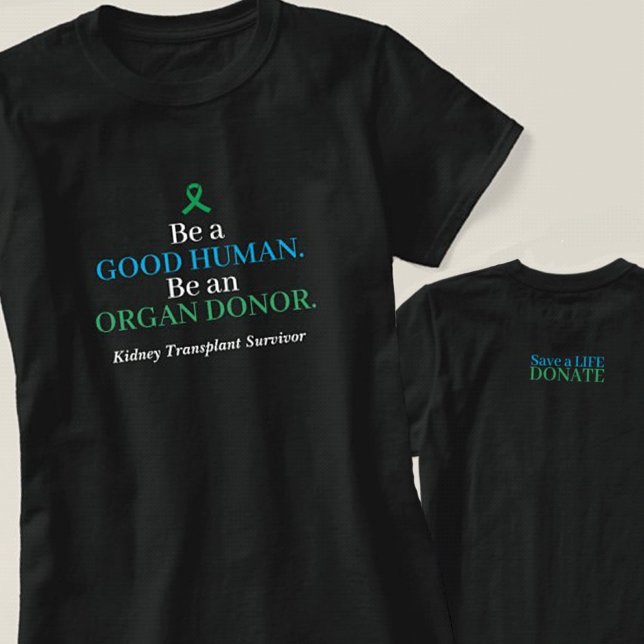 Customizable Transplant Organ Donation T-Shirt (Creator Uploaded)