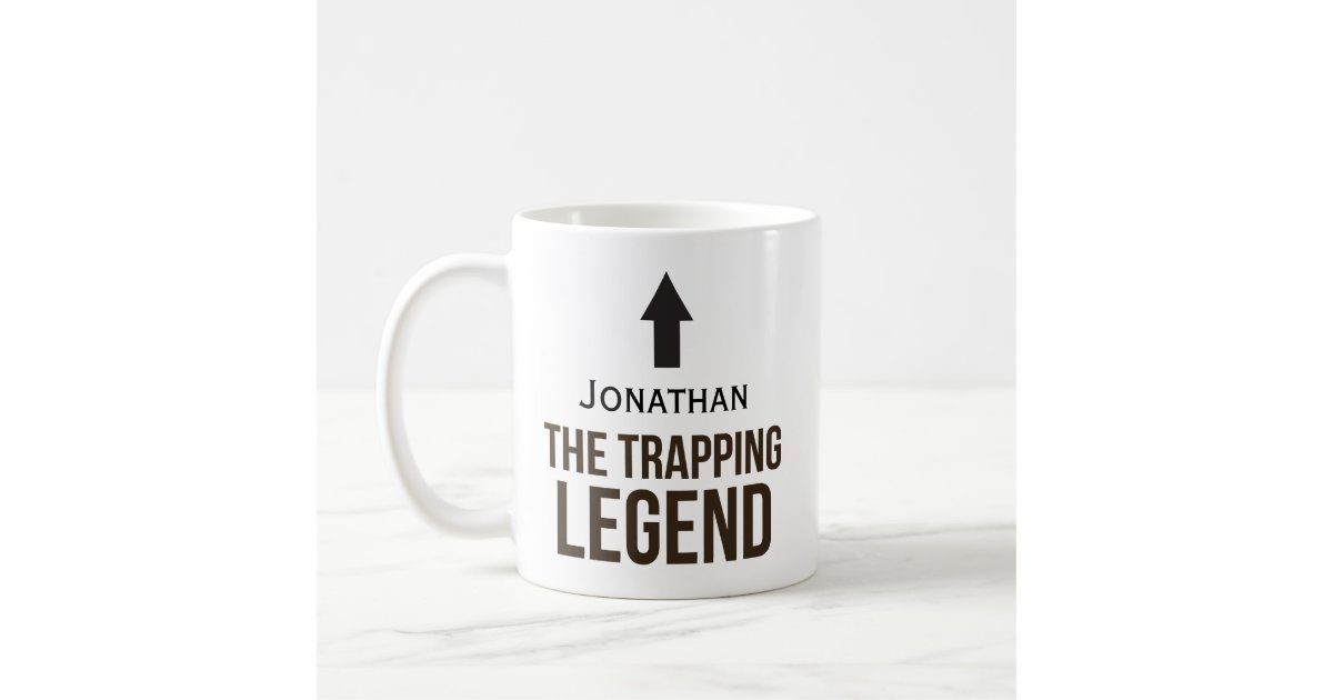 Customizable Trapping Coffee Mug Gift For Trappers Zazzle Com