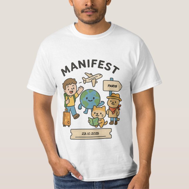 Customizable Travel Manifestation T-Shirt (Front)