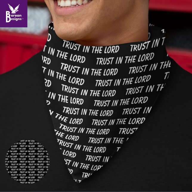 Customizable TRUST IN THE LORD Christian Bandana (TRUST IN THE LORD Christian bandana with CUSTOMIZABLE TEXT Ideal gift for Christians & church groups)