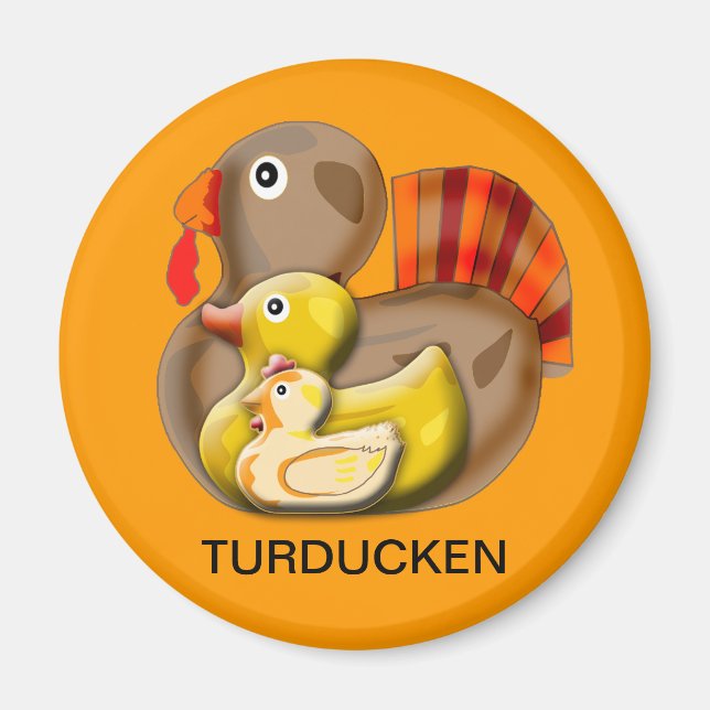 Customizable Turducken Design Magnet (Front)