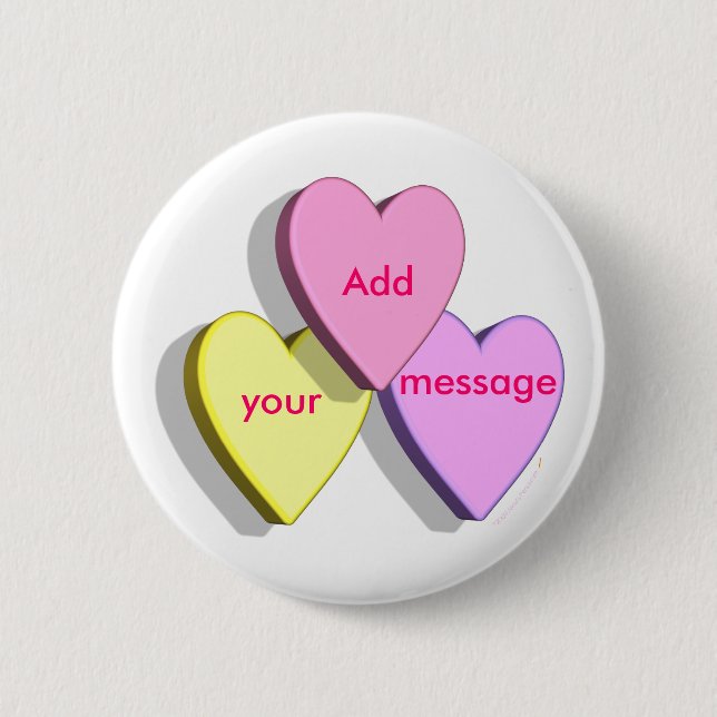Customizable Valentine Candy Hearts Look Custom Pinback Button (Front)