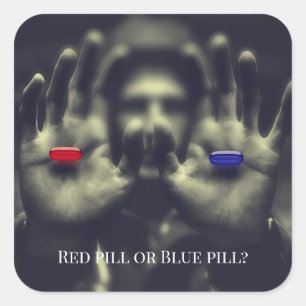 Customizable Wake Up Red Pill or Blue Choice 2020 Square Sticker