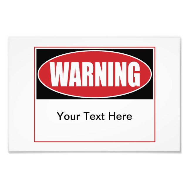 Customizable Warning Sign (Front)