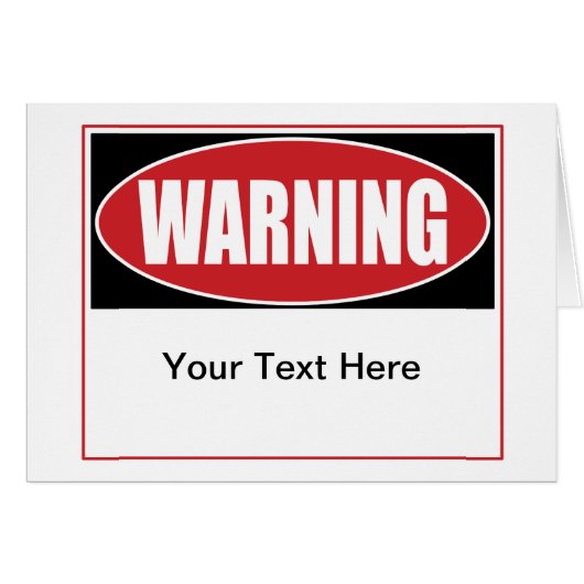 Customizable Warning Sign Cards (Front Horizontal)