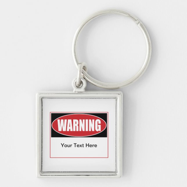Customizable Warning Sign Keychain (Front)