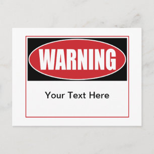 Customizable Warning Sign Postcard