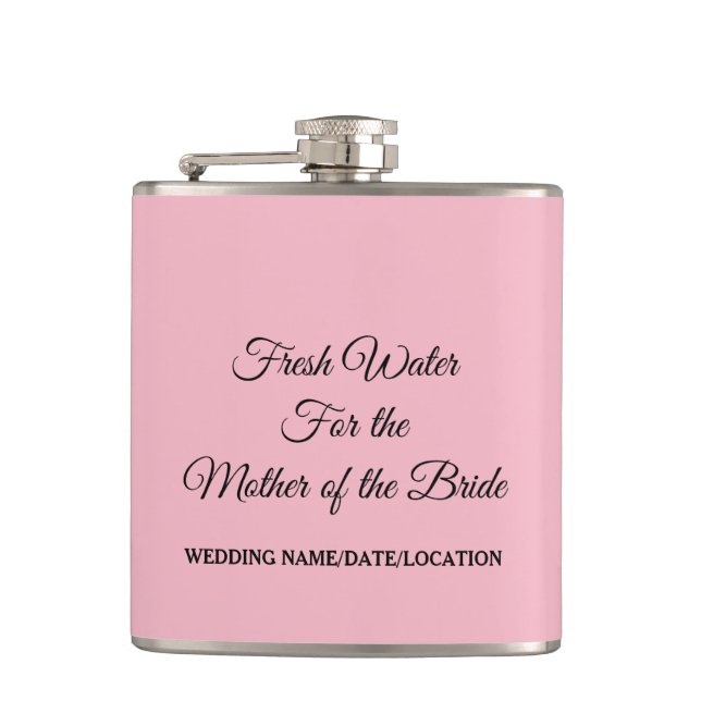 CUSTOMIZABLE Water for Mother of the Bride Flask (Front)