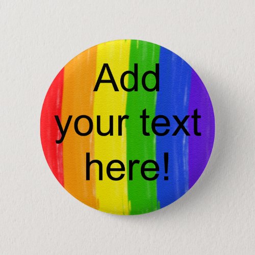 Customizable Watercolor Rainbow Pinback Button