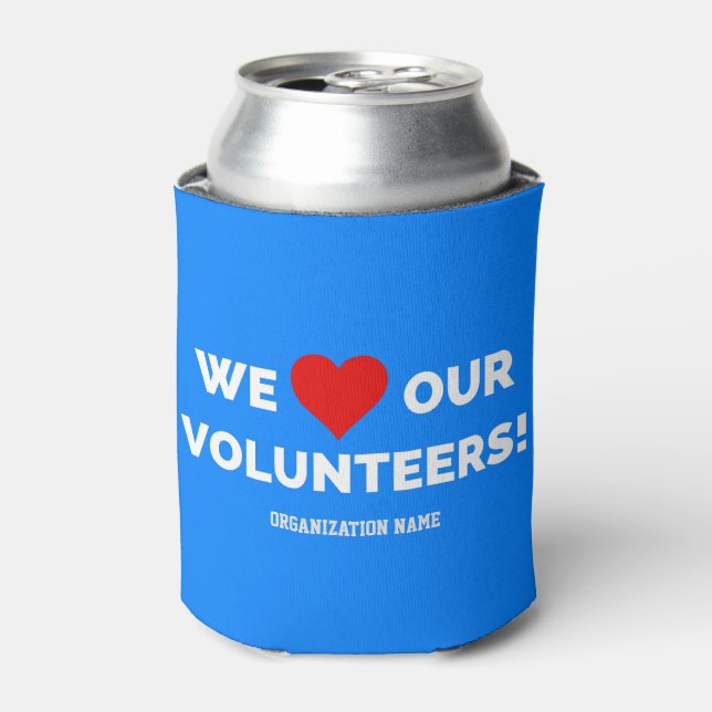 Customizable We Love Our Volunteers Can Cooler (Can Front)