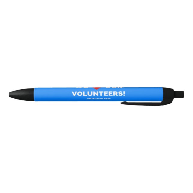 Customizable We Love Our Volunteers Pen (Bottom)